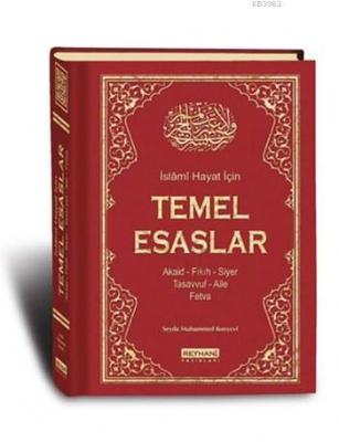 İslami Hayat İçin Temel Esaslar (Ciltli)