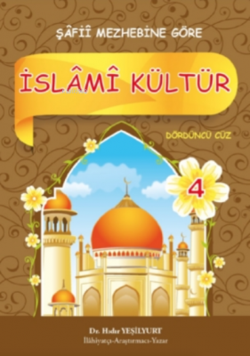 İslâmî Kültür Şâfiî 4