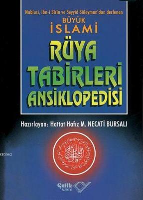 İslâmi Rüya Tâbirleri Ansiklopedisi (Ciltli, 1. Hamur)