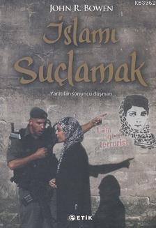 İslamı Suçlamak