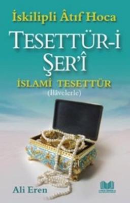 İslami Tesettür Tesettür-i Şer'i Ali Eren