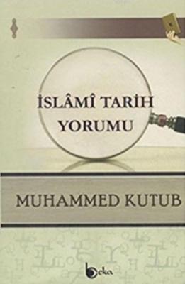 İslami Traih Yorumu Muhammed Kutub