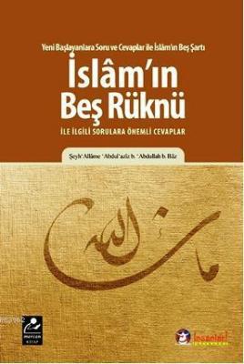 İslam'ın Beş Rüknü ile ilgili Sorulara Önemli Cevaplar Şeyh Allame Abd