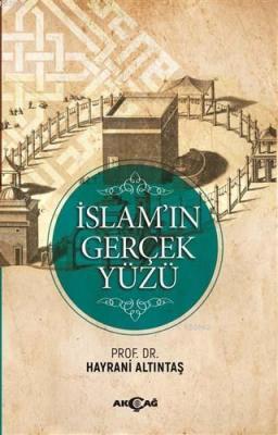 İslam'ın Gerçek Yüzü
