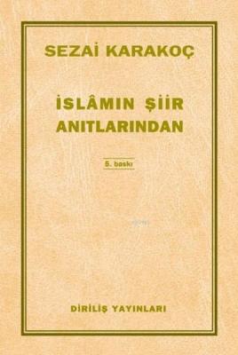 İslâmın Şiir Anıtlarından