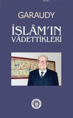 İslam'ın Vadettikleri Roger Garaudy