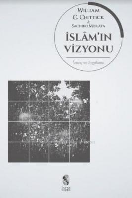 İslam'ın Vizyonu Sachiko Murata