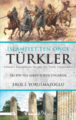 Islamiyetten Önce Türkler Erol İ. Yorulmazoğlu