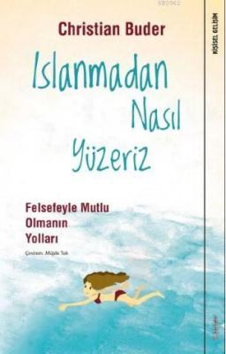 Islanmadan Nasıl Yüzeriz