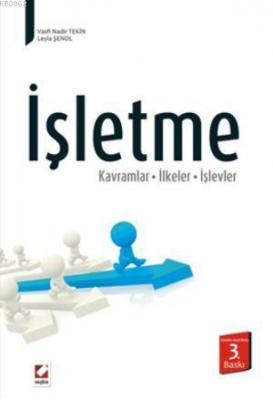 İşletme Kavramlar İlkeler İşlevler Vasfi Nadir Tekin
