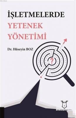 İşletmelerde Yetenek Yönetimi