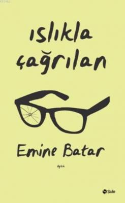 Islıkla Çağrılan