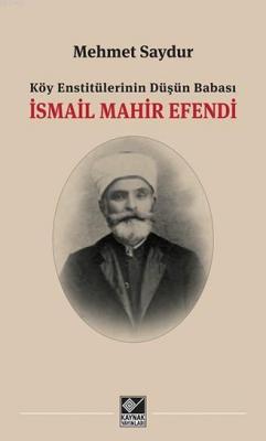 İsmail Mahir Efendi Mehmet Saydur