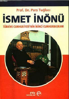 İsmet İnönü Pars Tuğlacı