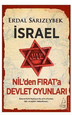 İsrael - Nil'den Fırat'a Devlet Oyunları
