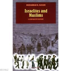 Israelites And Muslims Muhammad K. Kayani