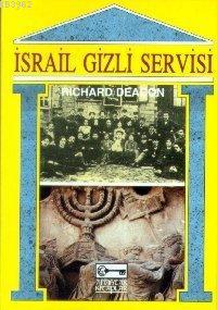 İsrail Gizli Servisi Richard Deacon