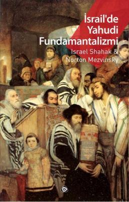 İsrail'de Yahudi Fundamantalizmi Norton Mezvinsky