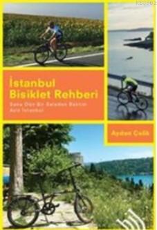 İstanbul Bisiklet Rehberi Aydan Çelik