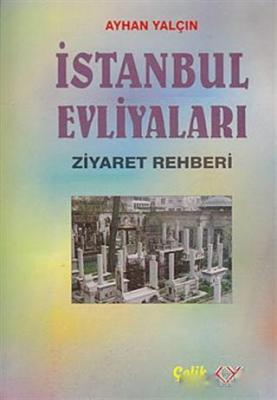 İstanbul Evliyaları Ayhan Yalçın