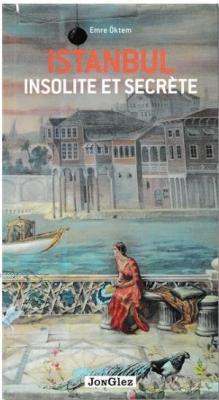 İstanbul Insolite et Secrete