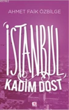 İstanbul Kadim Dost