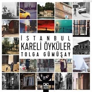 İstanbul Kareli Öyküler Tolga Gümüşay