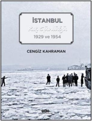 İstanbul Kış Günlüğü Cengiz Kahraman