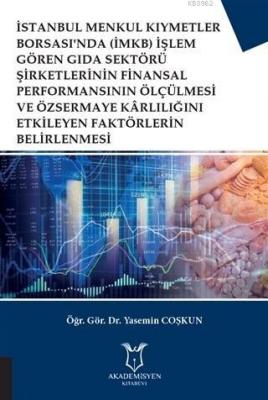 İstanbul Menkul Kıymetler Borsası'nda (İMKB) İşlem Gören Gıda Sektörü Şirketlerinin