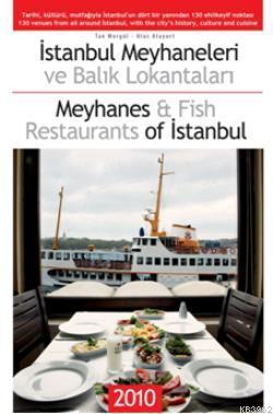 İstanbul Meyhaneleri ve Balık Lokantaları Tan Morgül Ulus Atayurt Tan 