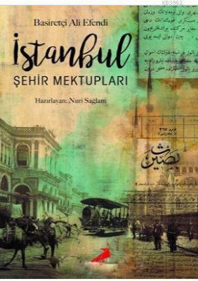 İstanbul Şehir Mektupları Basiretçi Ali Efendi