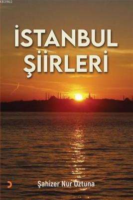 İstanbul Şiirleri Şahizer Nur Öztuna