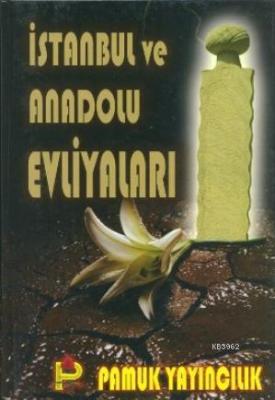 İstanbul ve Anadolu Evliyaları