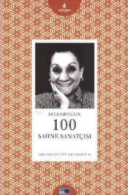 İstanbul'un 100 Sahne Sanatçısı