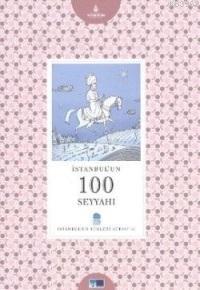 İstanbul'un 100 Seyyahı Nazmiye Çetinkaya