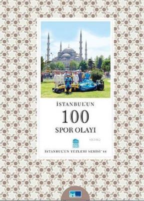 İstanbul'un 100 Spor Olayı Behram Kılıç