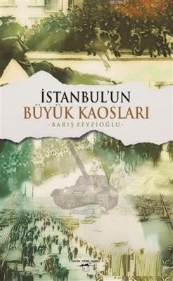 İstanbul'un Büyük Kaosları