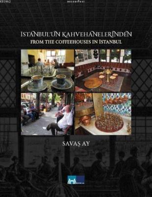 İstanbul'un Kahvehanelerinden - From the Coffeehouses in İstanbul Sava