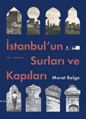 İstanbul'un Surları ve Kapıları