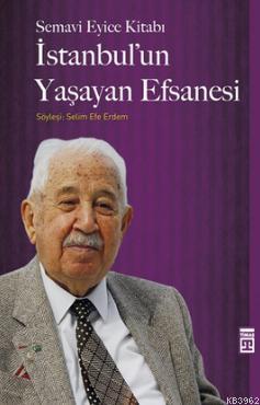 İstanbul'un Yaşayan Efsanesi