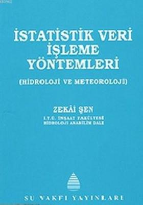 İstatistik Veri İşleme Yöntemleri Zekai Şen