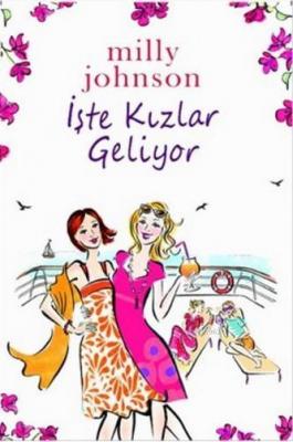 İşte Kızlar Geliyor