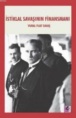 İstiklal Savaşının Finansmanı