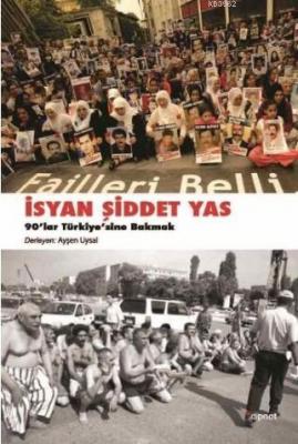 İsyan, Şiddet, Yas