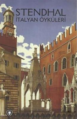 İtalyan Öyküleri Marie-Henri Beyle Stendhal