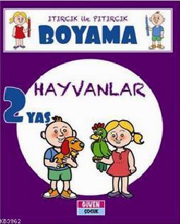 Itırcık ile Pıtırcık Boyama 2 Yaş - Hayvanlar