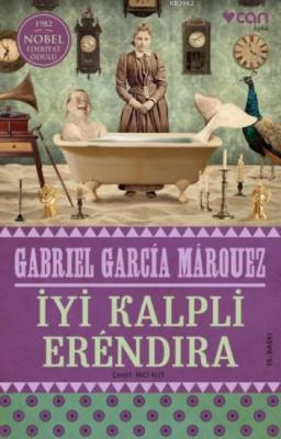 İyi Kalpli Erendira Gabriel Garcia Marquez
