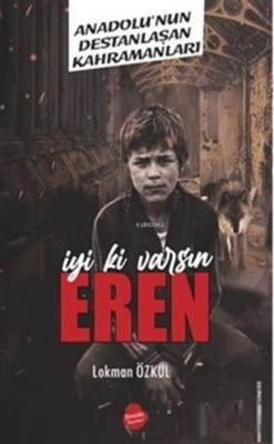 İyi Ki Varsın Eren Lokman Özkul