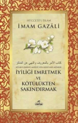 İyiliği Emretmek ve Kötülükten Sakındırmak