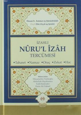 İzahlı Nuru'l İzah Tercümesi Hasan b. Ammar eş-Şürünbülalî Zeyl Ebu Ze